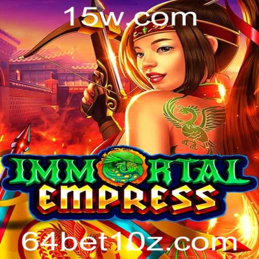 ImmortalEmpress: Uma Experiência de Jogo Única com 64bet1