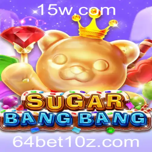 Descubra o Universo Envolvente de SUGARBANGBANG: O Jogo Inovador com 64bet1